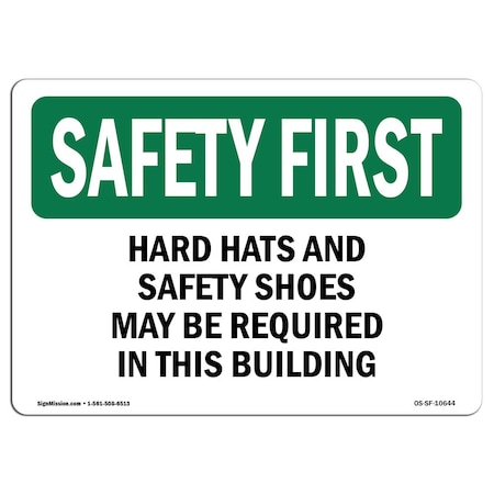 Signmission OSHA Sign, Hard Hats And Shoes May Required, 5in X 3.5in Decal, 10PK, 5" W, 3.5" H, Landscape, PK10 OS-SF-D-35-L-10644-10PK